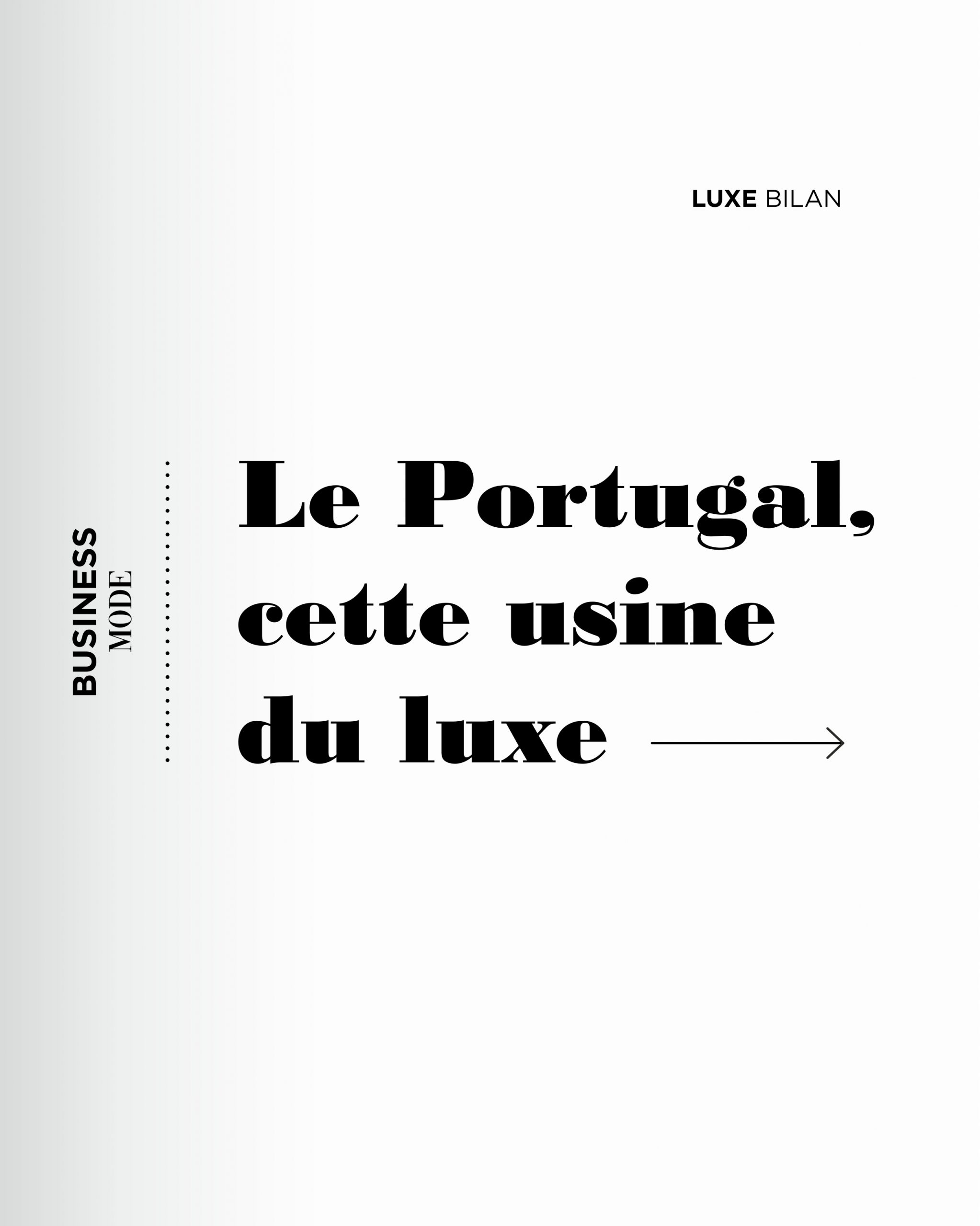 Le Portugal, cette usine du luxe - Petratex